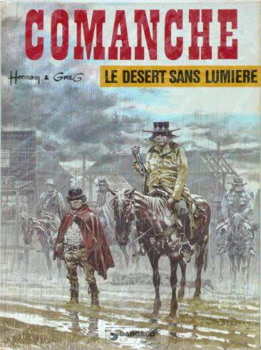 Hermann • "Comanche : Le désert sans lumière" Album E.O. 1976