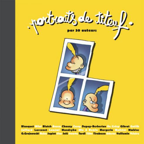 ZEP  . Album  " PORTRAITS DE TITEUF par 30 Auteurs ! "