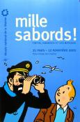 HERGÉ . TINTIN - Affiche d'expo "Mille Sabords" 2001