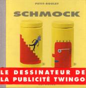 Petit Roulet . Album "SCHMOCK"